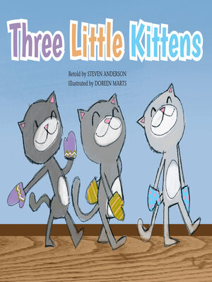 cover image of Three Little Kittens